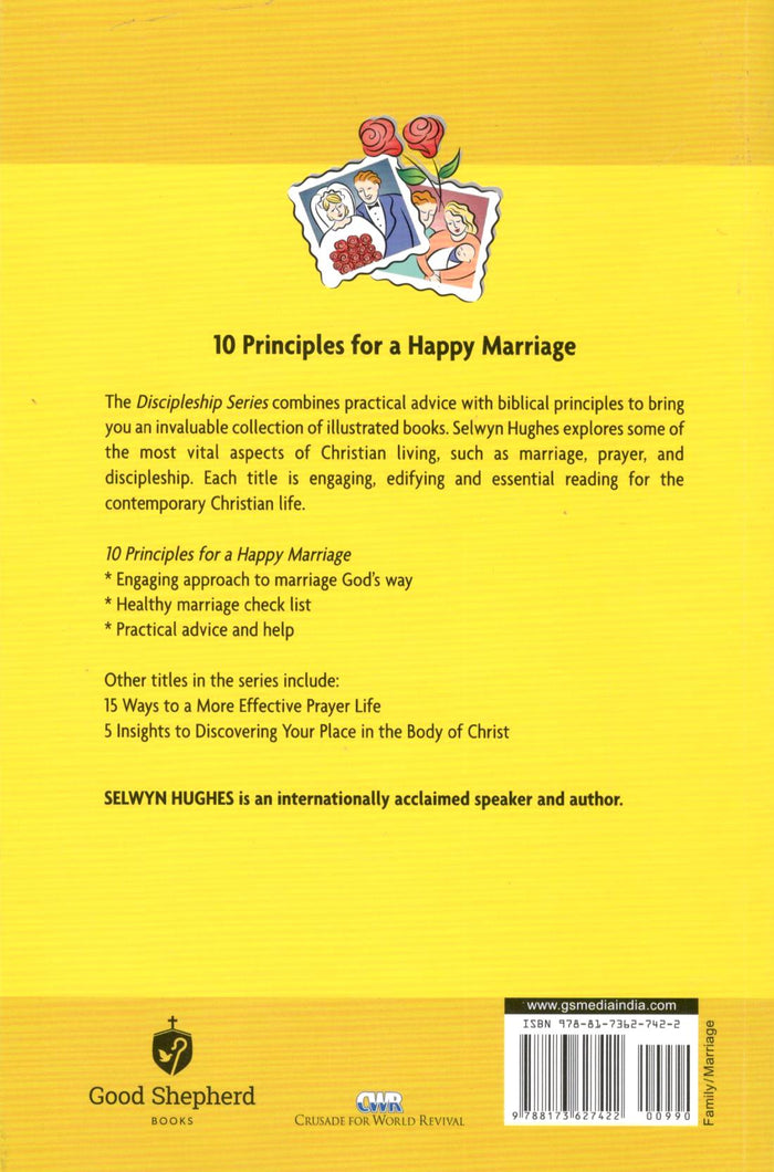 10 Principles for A Happy Marriage