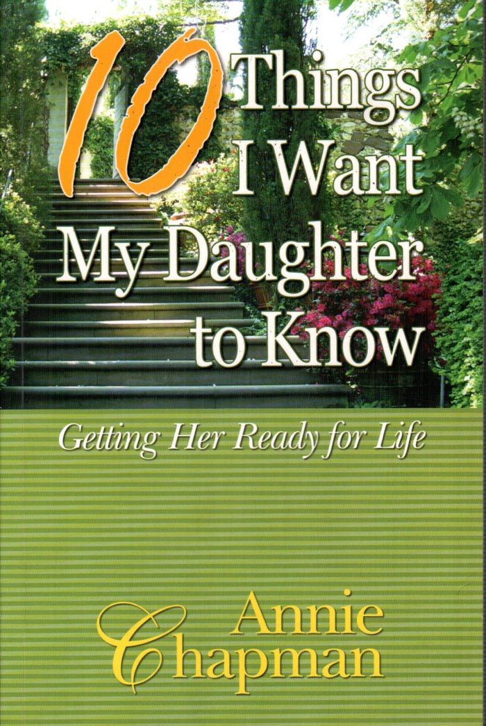 10 Things I want my Daughter to Know