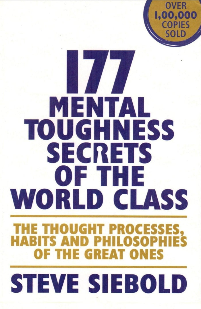 177 Mental Toughness Secrets of the World Class