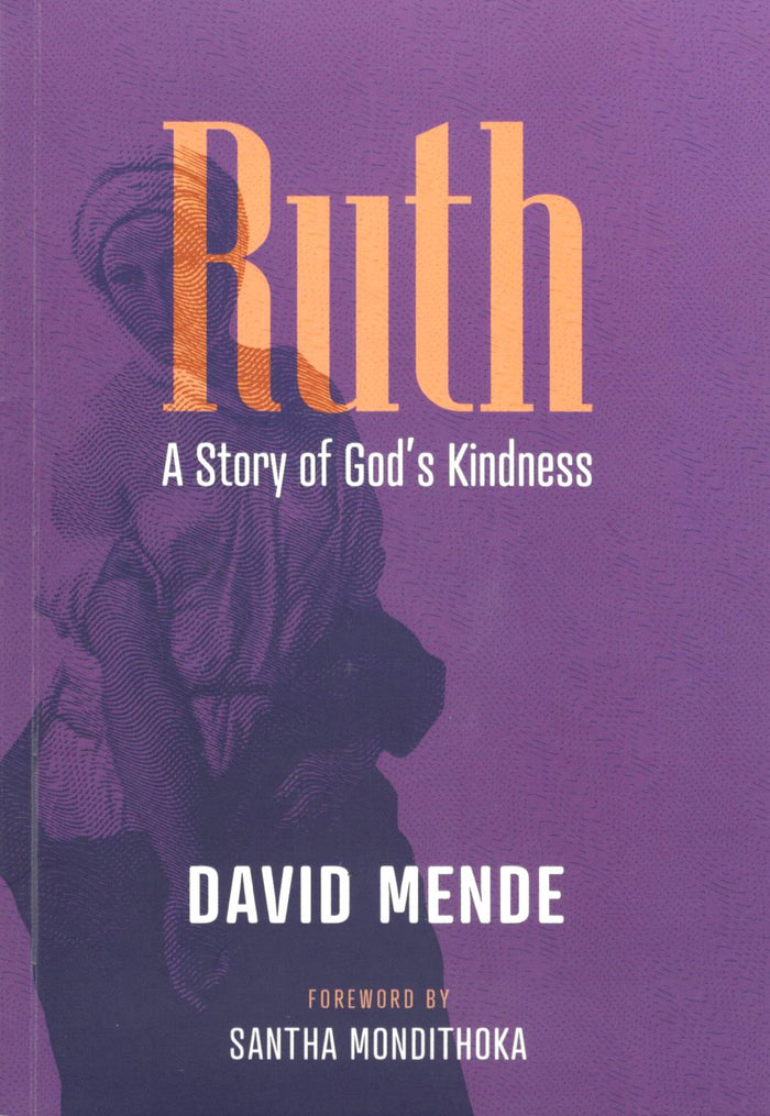 Ruth : A Story of God's Kindness