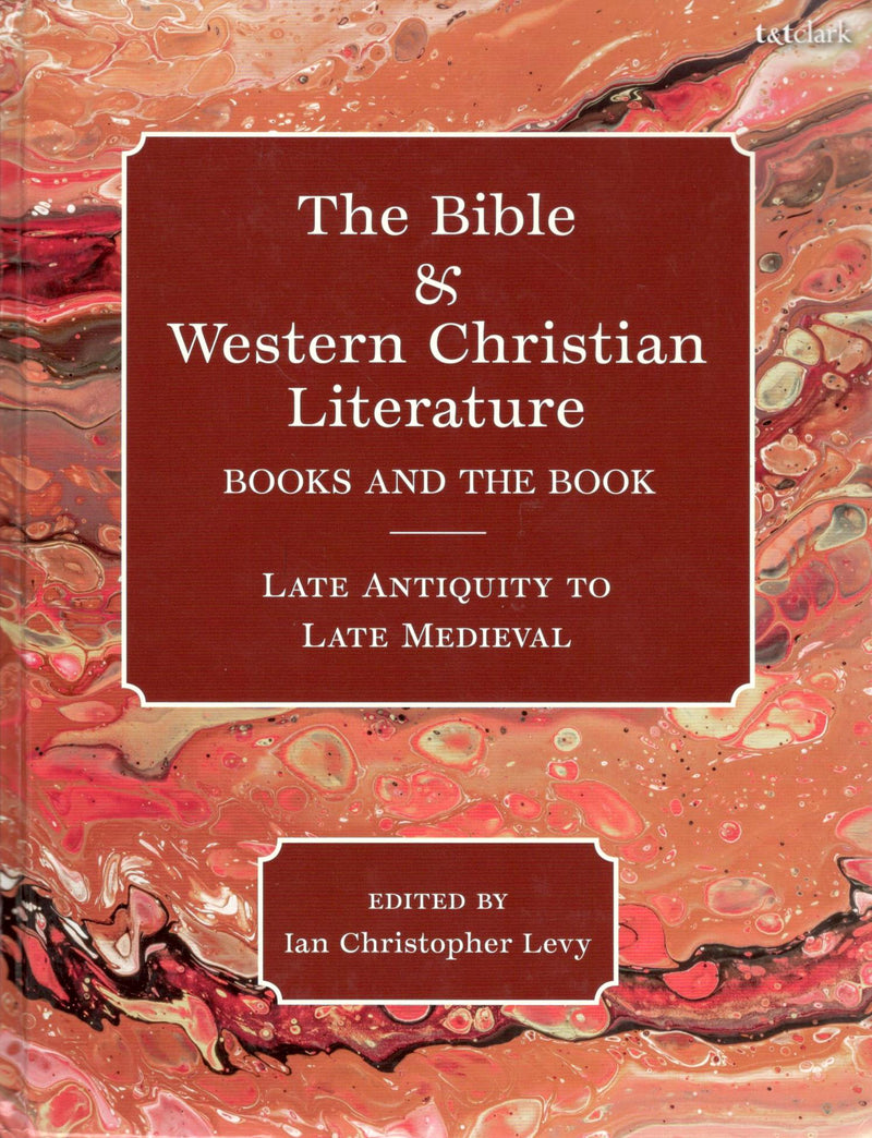 The Bible and Western Christian Literature: Books and The Book