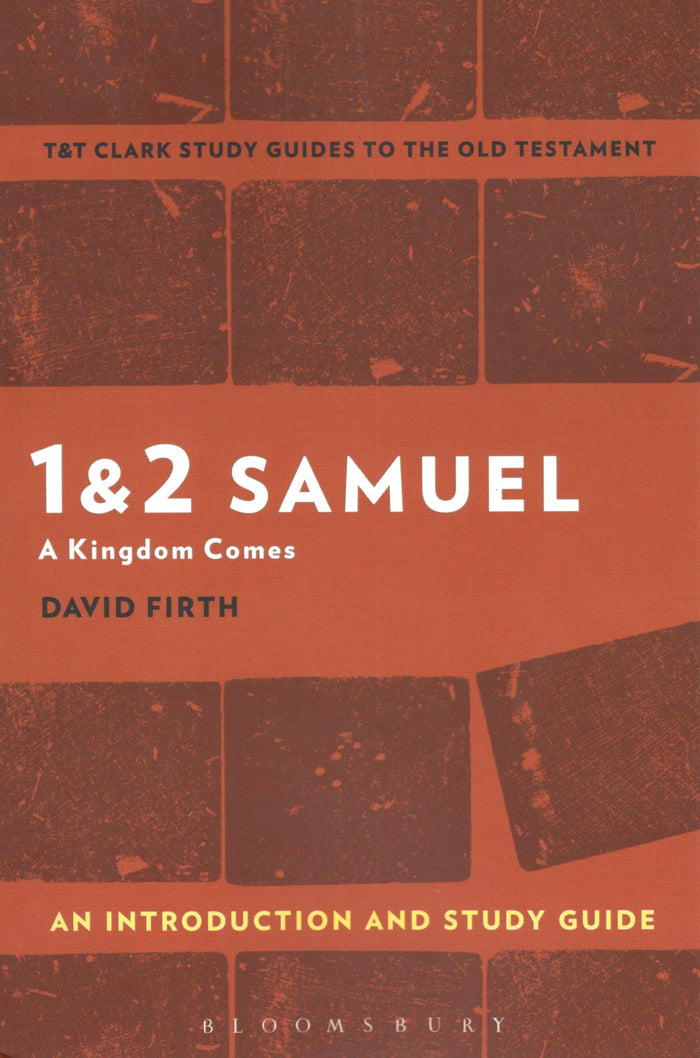 1 & 2 Samuel (T&T Clark’s Study Guides to the New Testament)