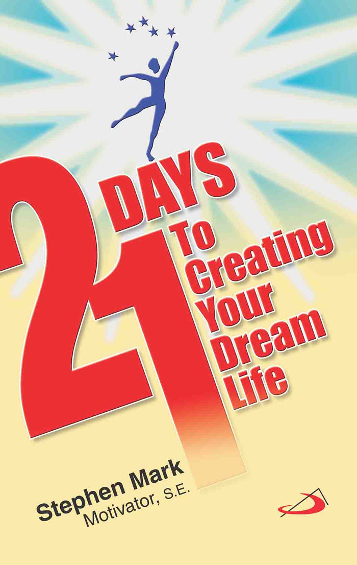 21 Days to Creating Your Dream Life