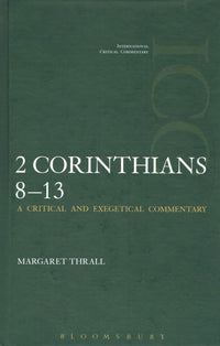 ICC - 2 Corinthians 8-13 (Vol. 2)