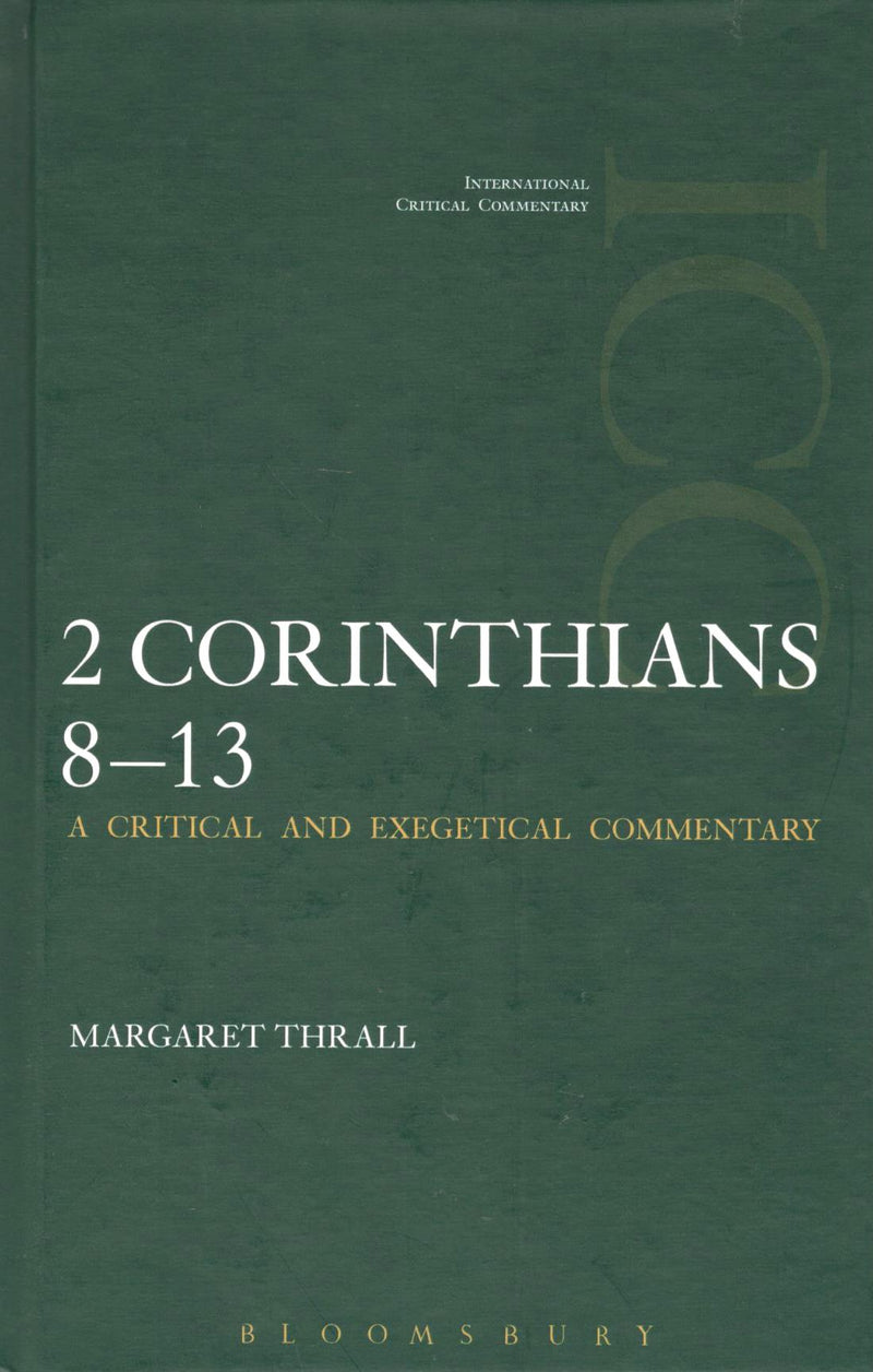 ICC - 2 Corinthians 8-13 (Vol. 2)