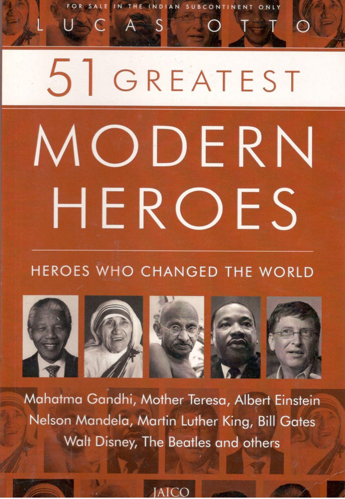 51 Greatest Modern Heroes