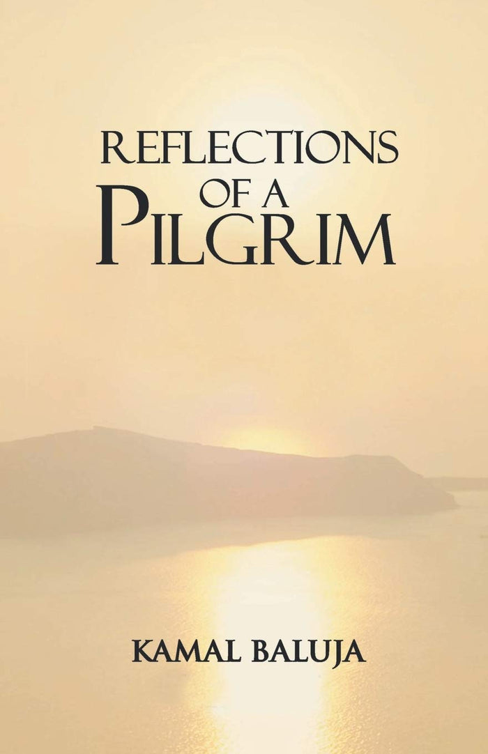 Reflections of A Pilgrim