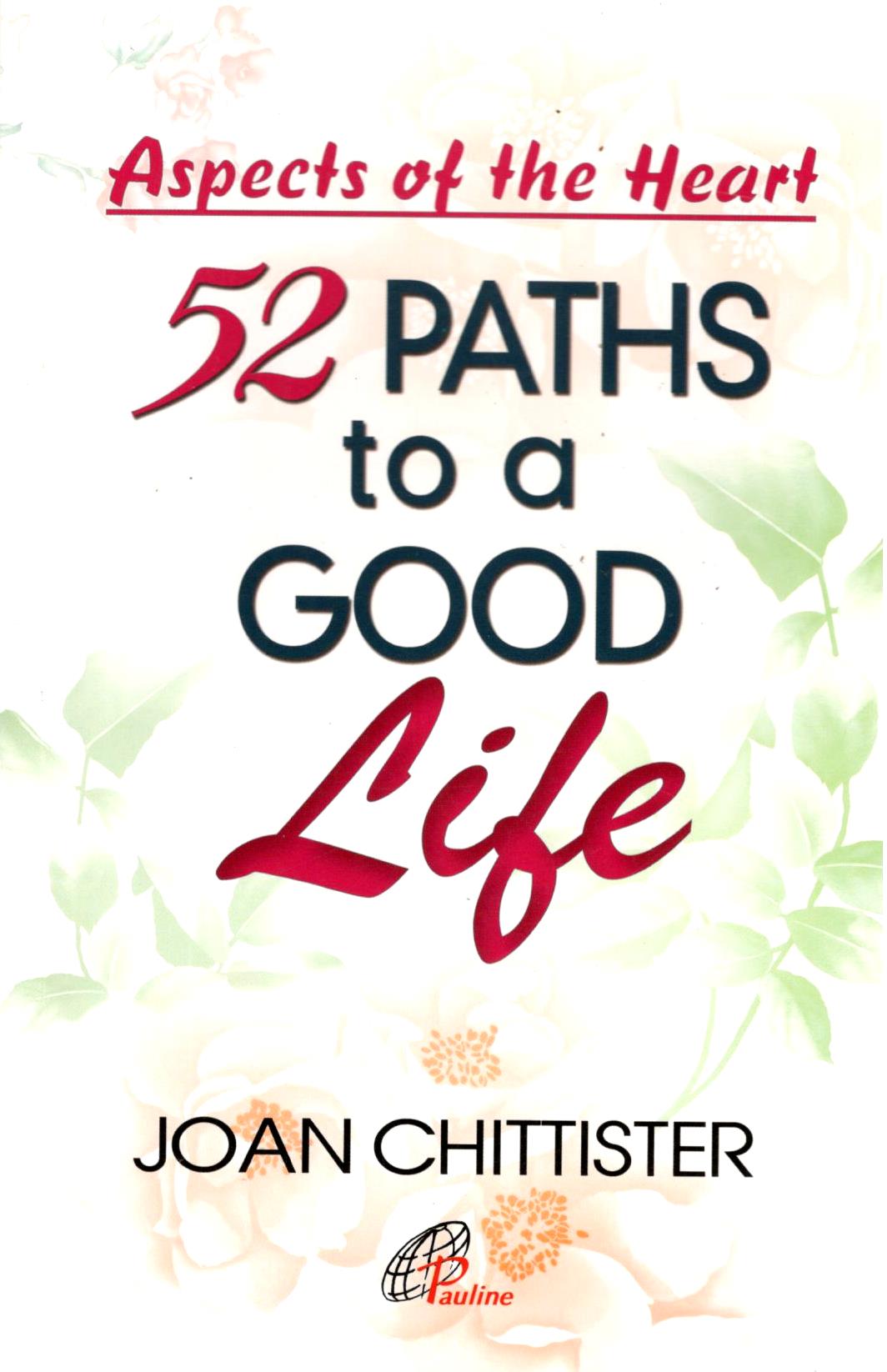 52 Paths to a Good Life