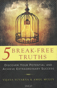 5 Break-Free Truths