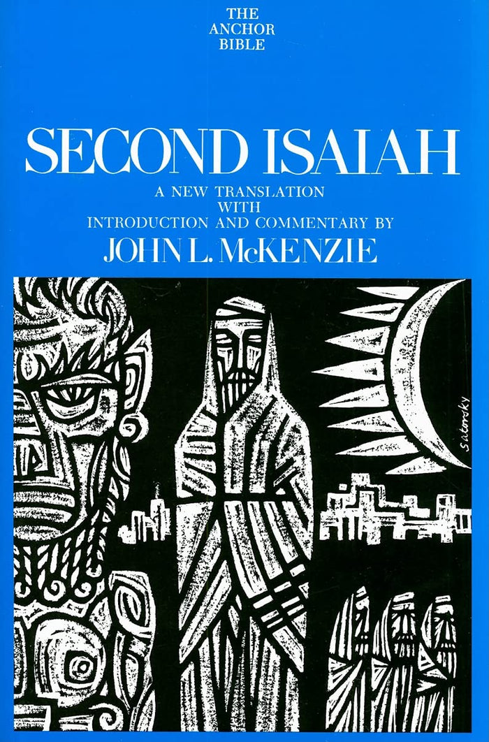 The Anchor Bible - Second Isaiah