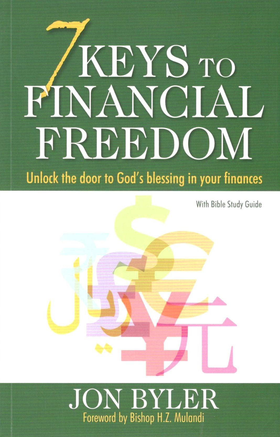 7 Keys To Financial Freedom