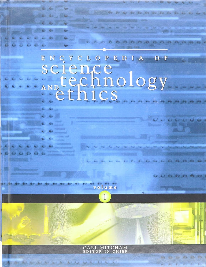 Encyclopedia of Science Technology Ethics (Set of 4 Volumes)