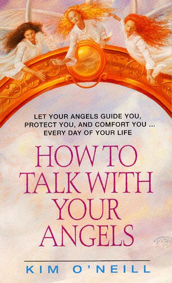 How to Talk With Your Angels