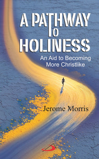 A Pathway to Holiness