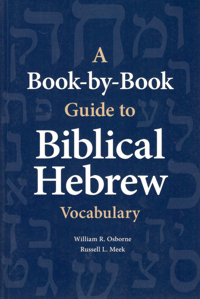 A Book-by-Book Guide to Biblical Hebrew Vocabulary