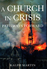 A Church in Crisis : Pathways Forward