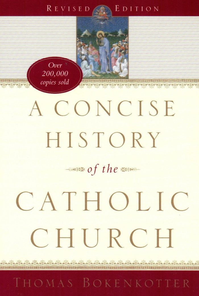 A Concise History of the Catholic Church