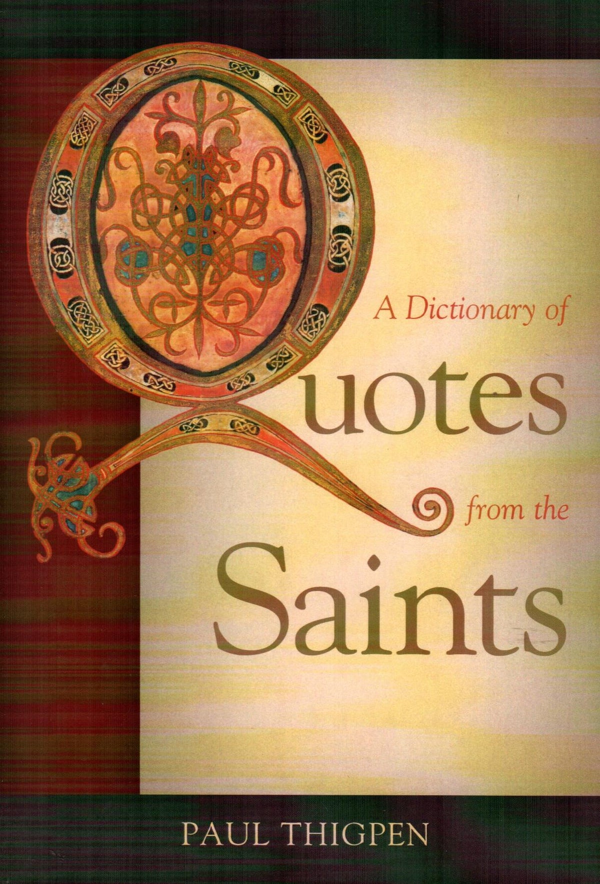 A Dictionary of Quotes From the Saints