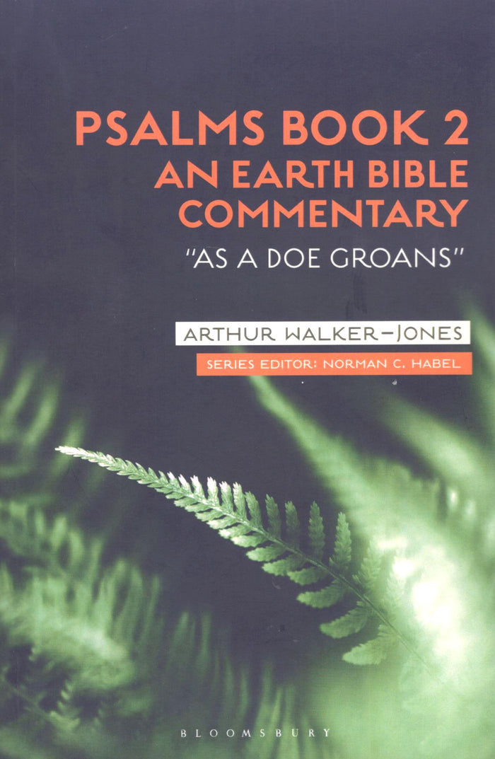 An Earth Bible Commentary - Psalms Book 2