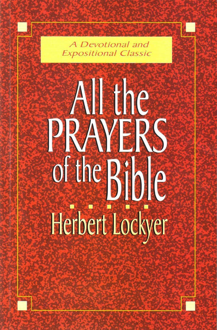 All The Prayers of The Bible