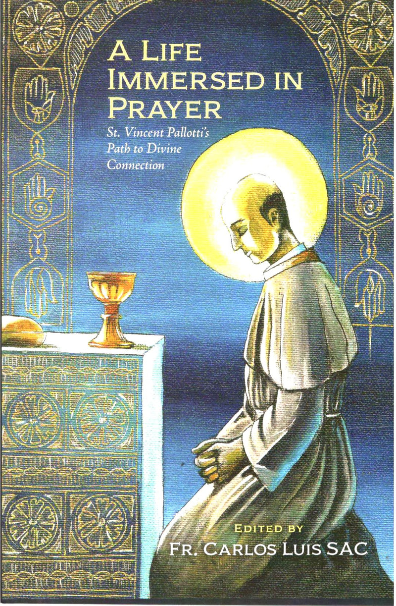 A Life Immersed in Prayer