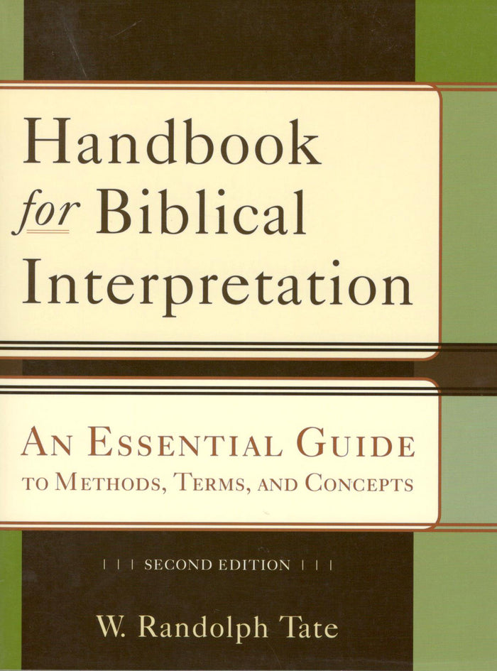 Handbook for Biblical Interpretation  (Second Edition)