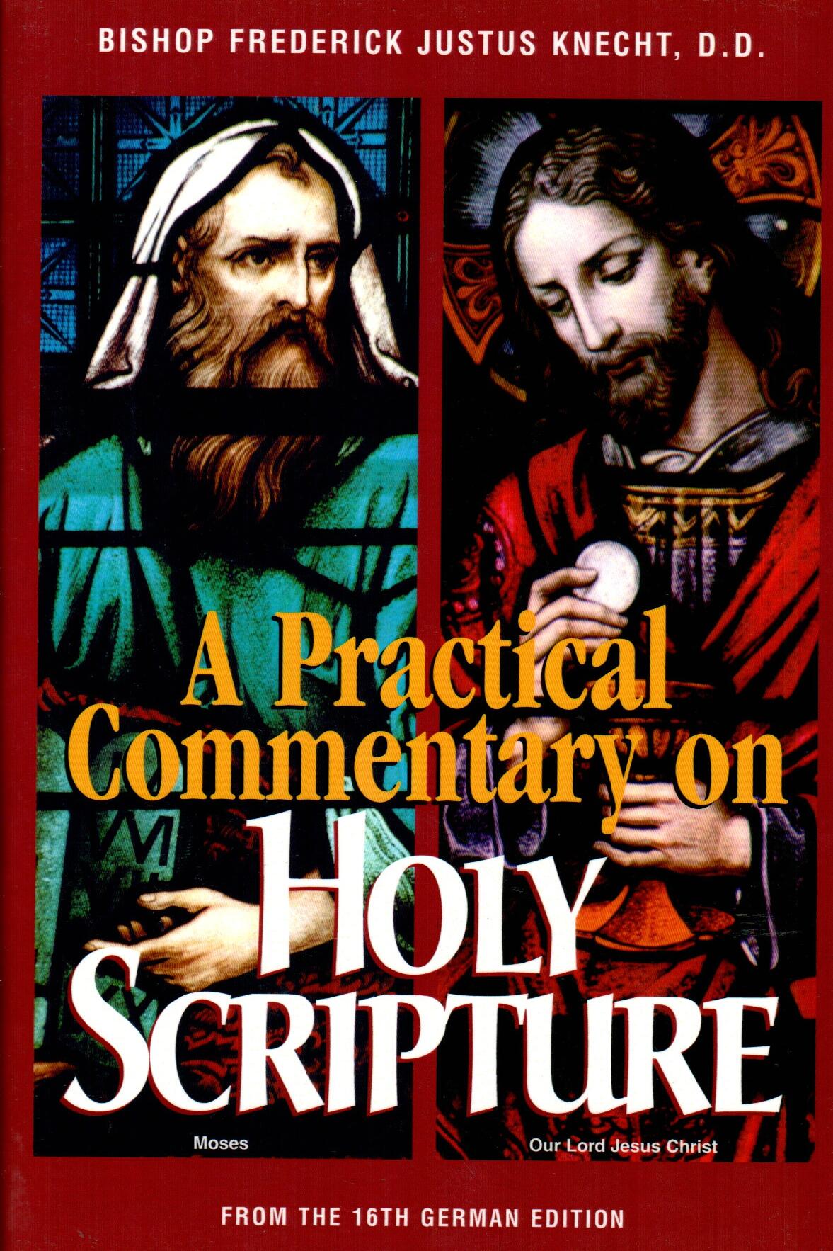 A Practical Commentary on Holy Scripture