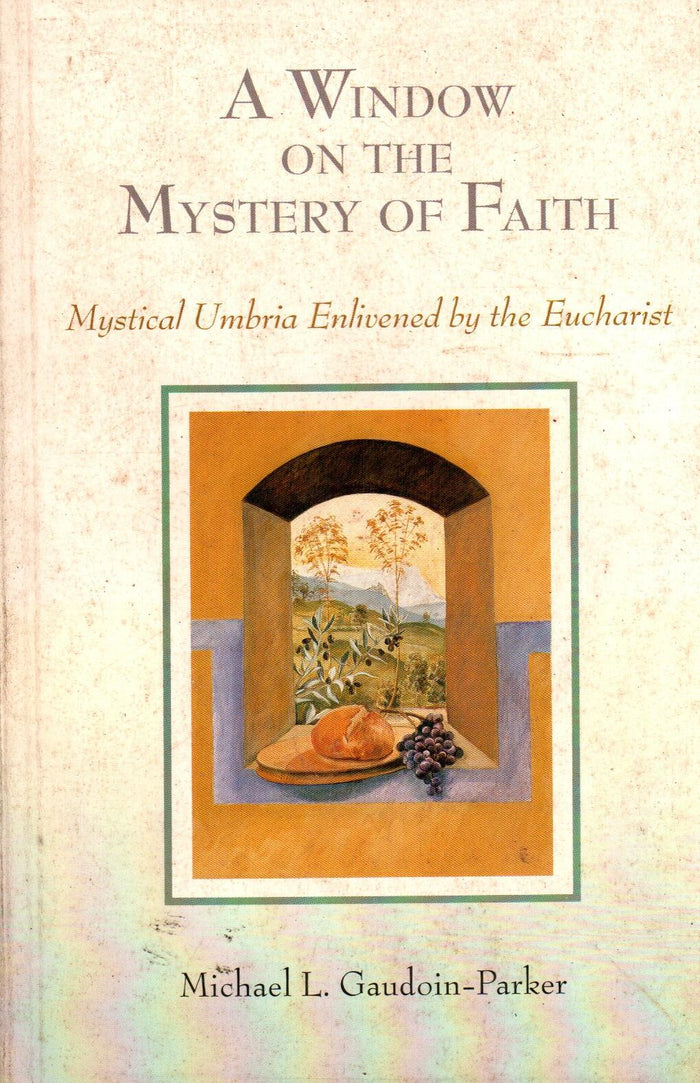 A Window on the Mystery of Faith