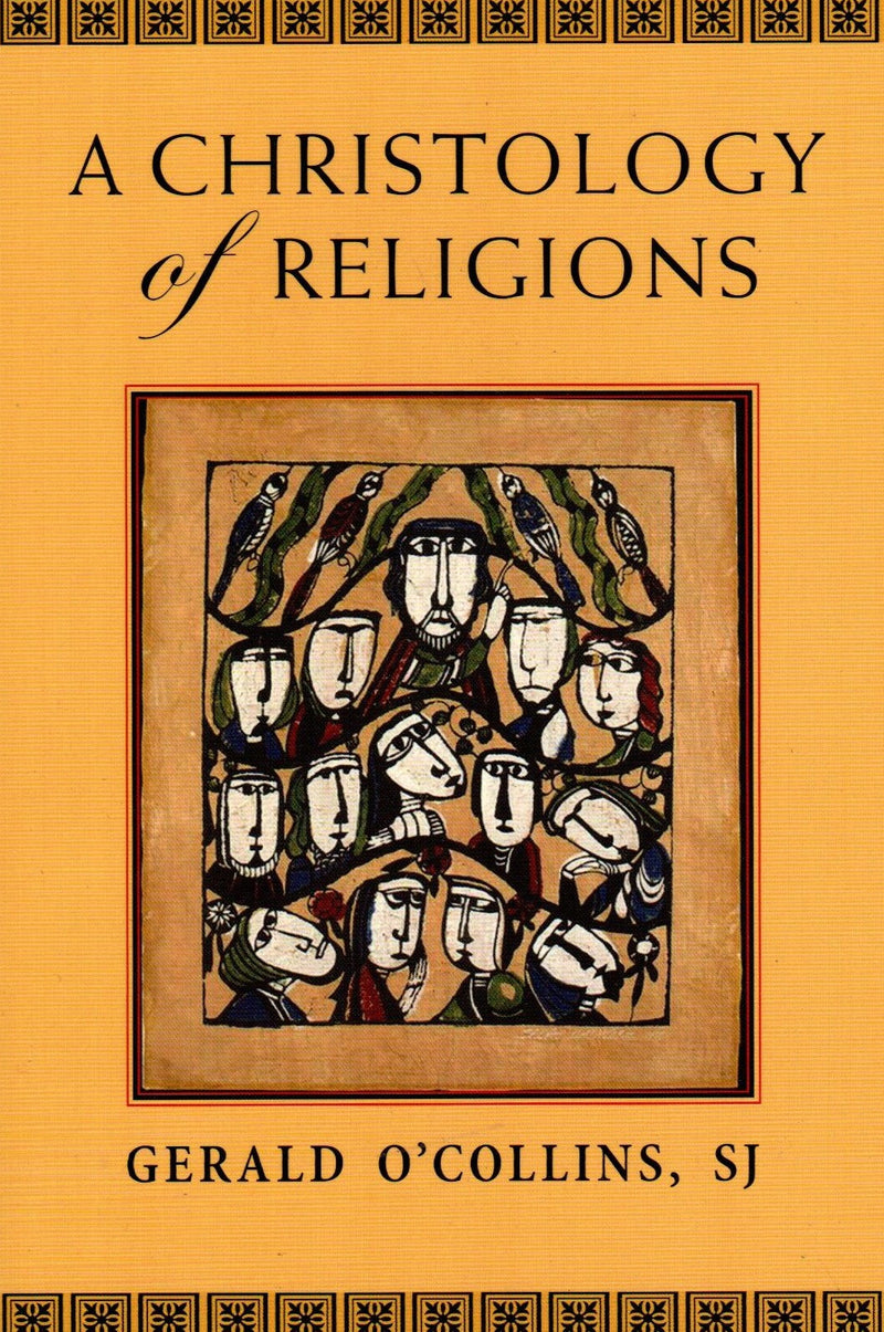 A Christology of Religions