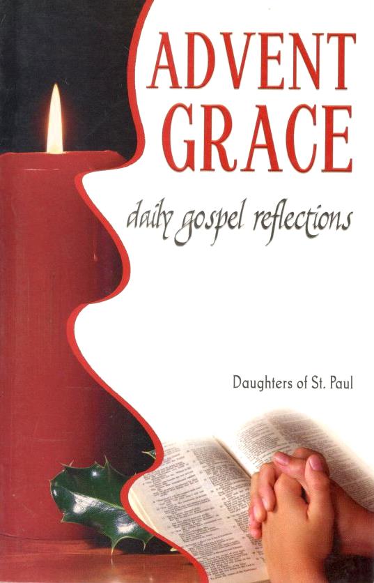 Advent Grace : Daily Gospel Reflections