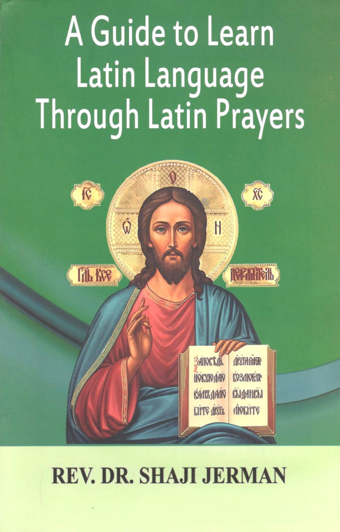 A Guide to Learn Latin Language through Latin Prayers