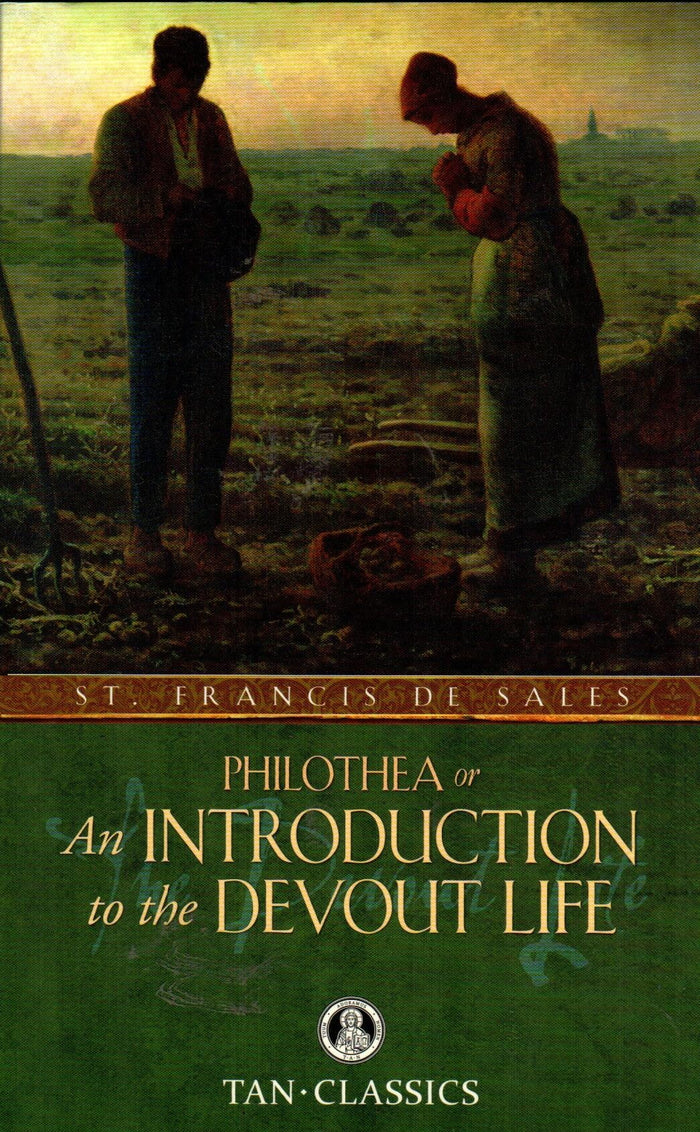 Philothea or an Introduction to the Devout Life (TAN Classics)