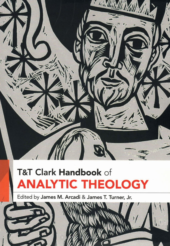 T&T Clark Handbook of Analytic Theology