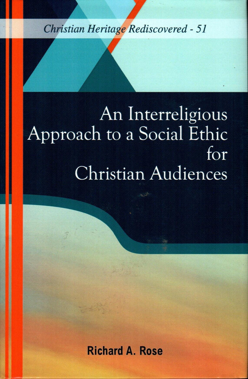 An Interreligious Approach to a Social Ethic for Christian Audiences