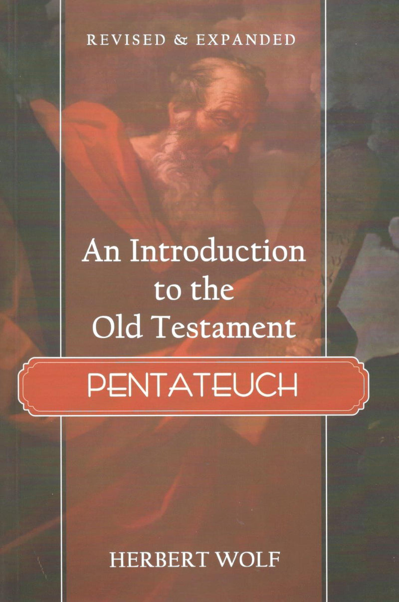 An Introduction to the Old Testament Pentateuch