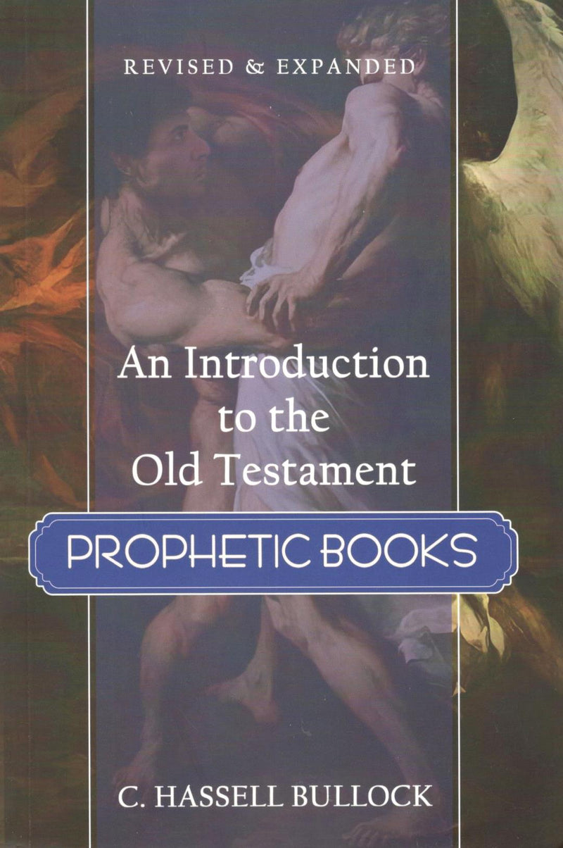 An Introduction to the Old Testament Prophetic Books