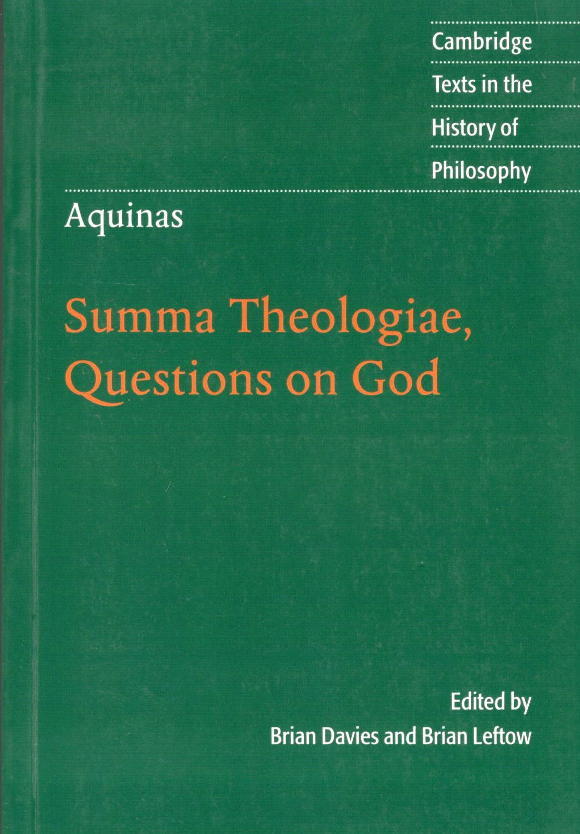 Aquinas : Summa Theologiae, Questions on God