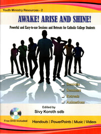Awake! Arise and Shine!
