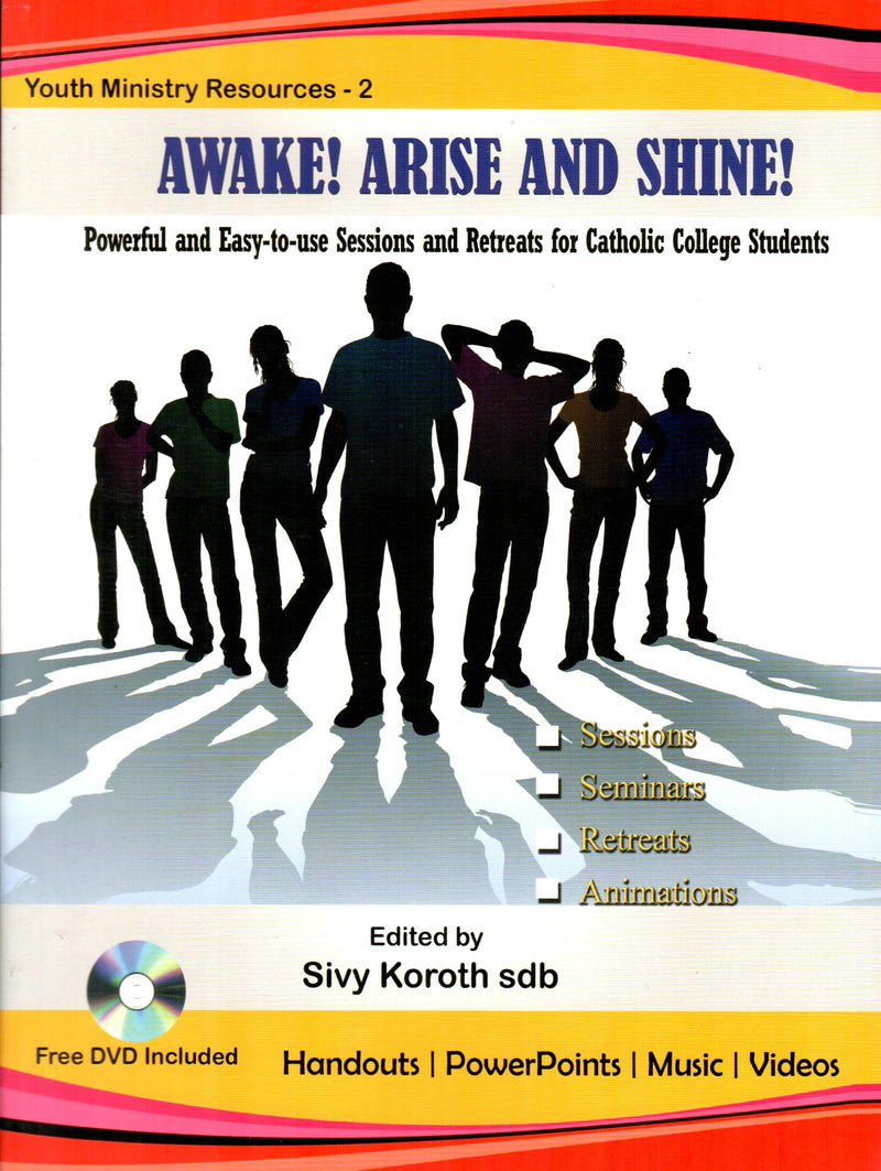 Awake! Arise and Shine!