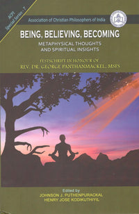 Being, Believing, Becoming