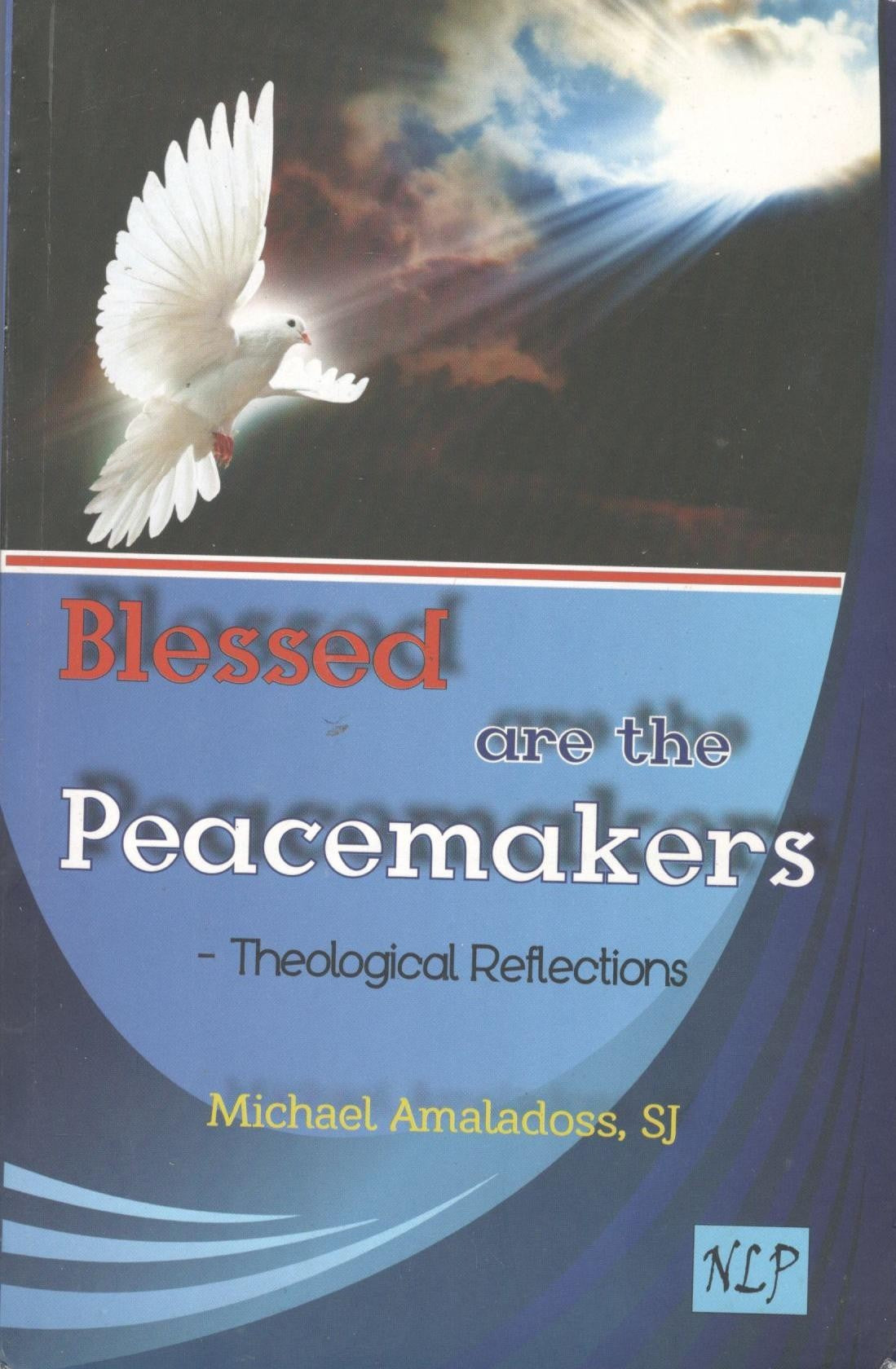 Blessed are the Peacemakers