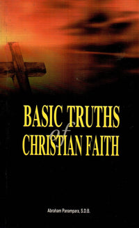 Basic Truths of Christian Faith