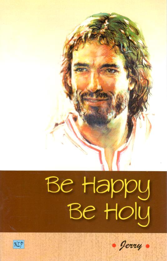 Be Happy Be Holy