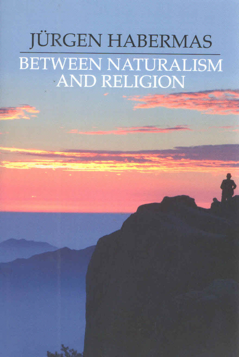 Between Naturalism And Religion