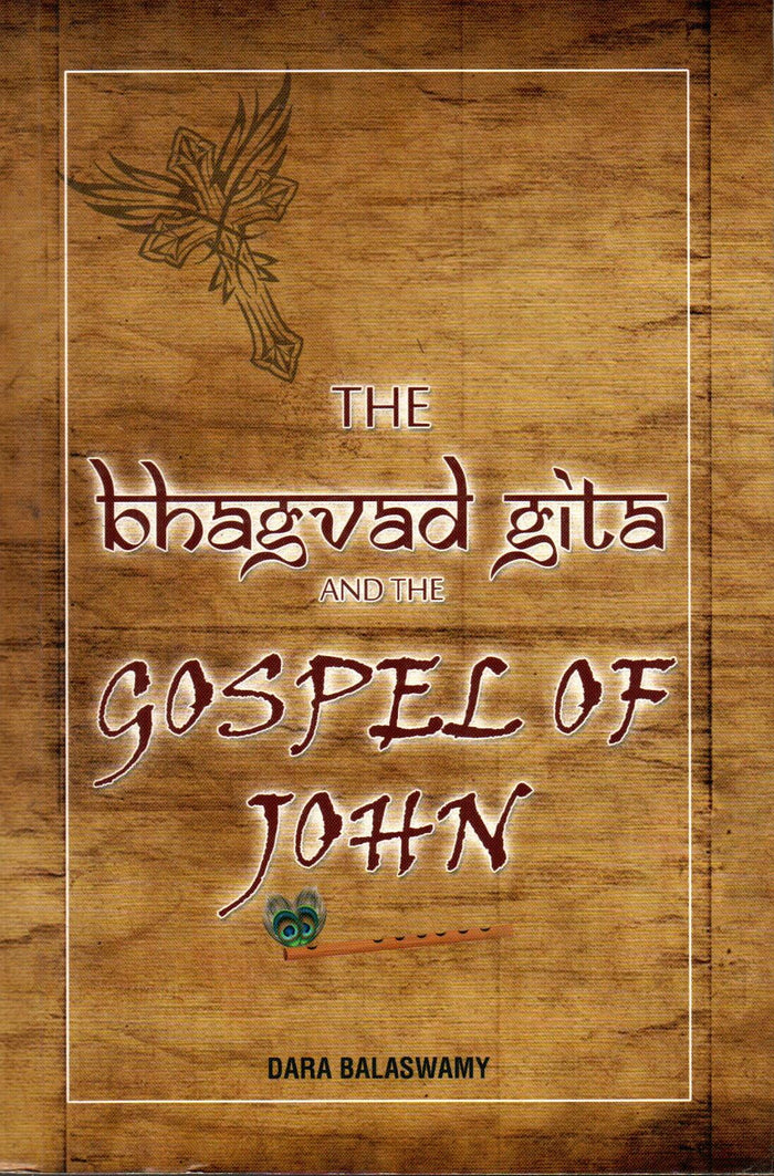 The Bhagvad Gita and the Gospel of John