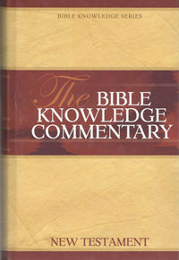 The Bible Knowledge Commentary -  2 Volume Set