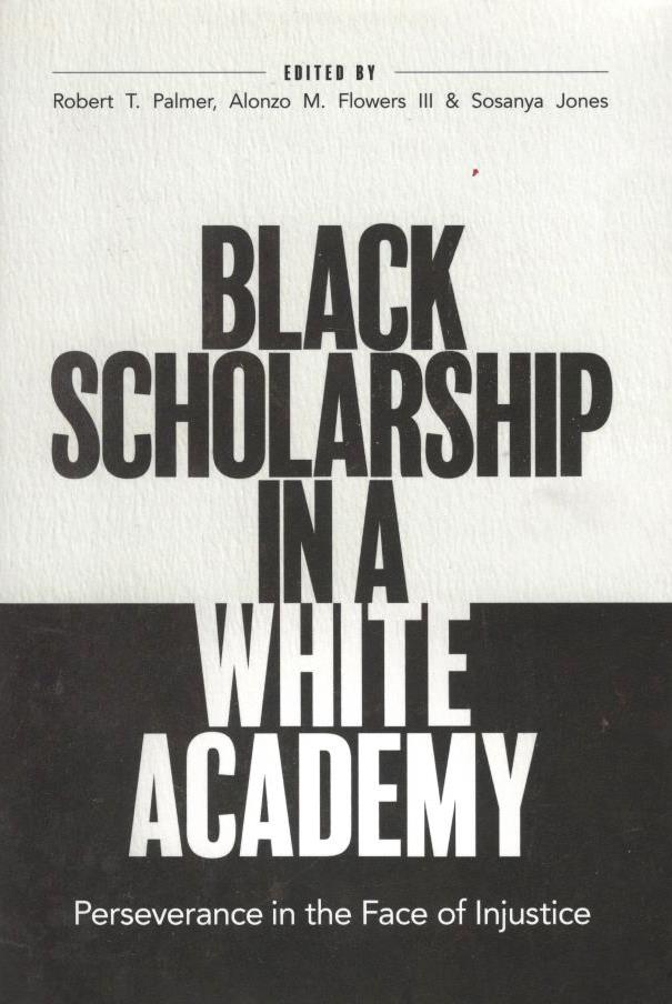 Black Scholarship in a White Academy