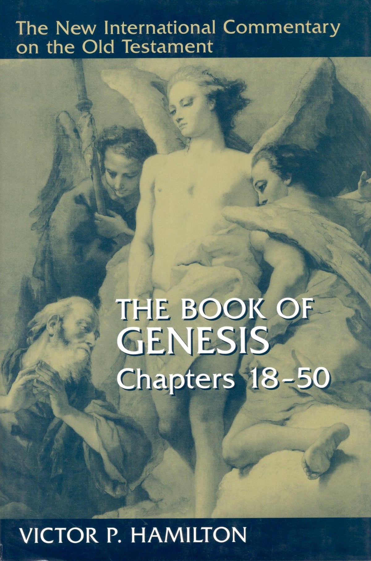 NICOT - The Book of Genesis Chapter 18-50