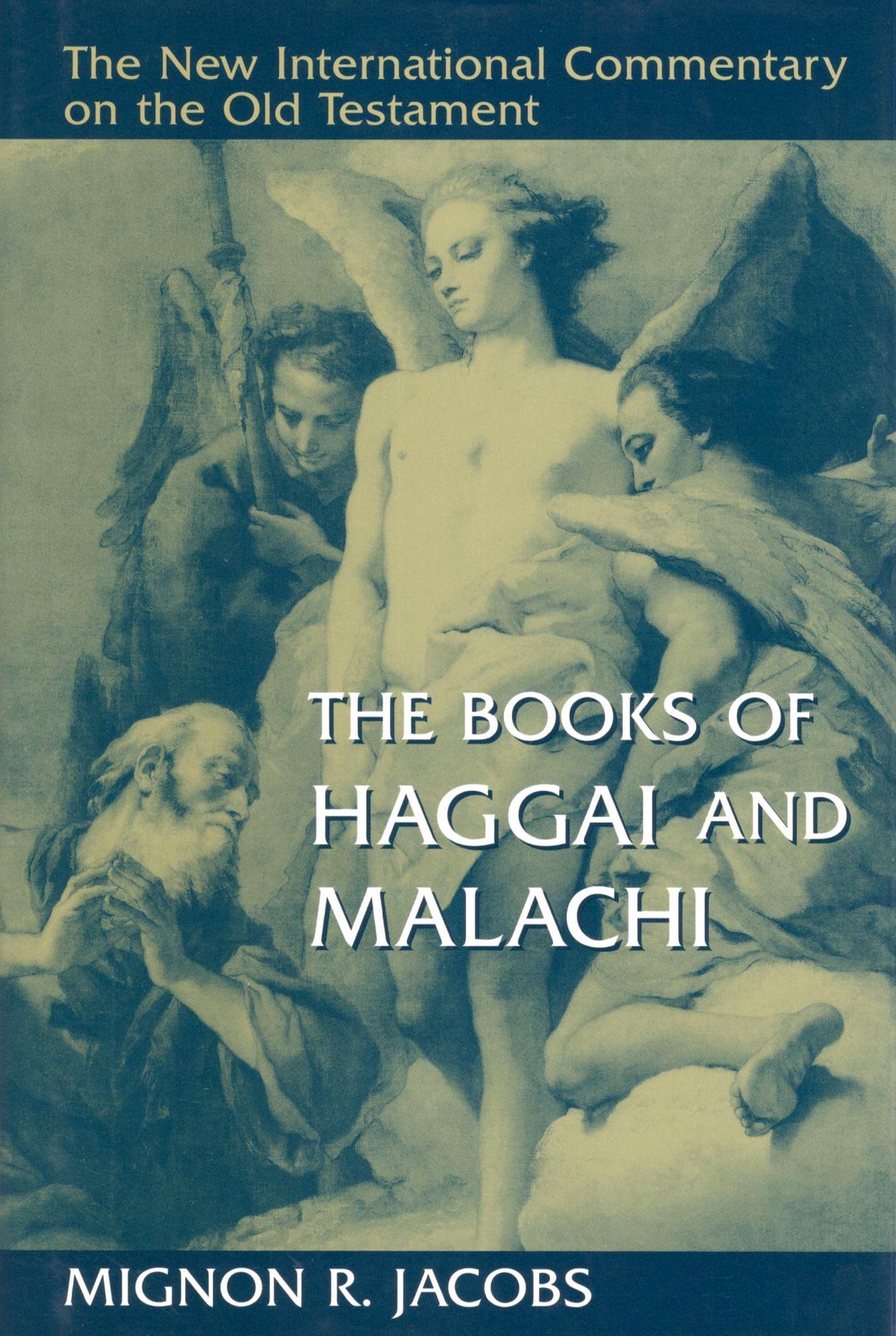 NICOT - The Books of Haggai and Malachi