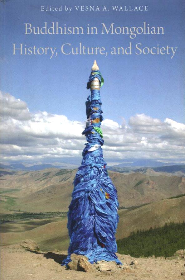 Buddhism in Mongolian History, Culture, and Society